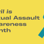 Today is Sexual Assault Awareness Month’s Day of Action